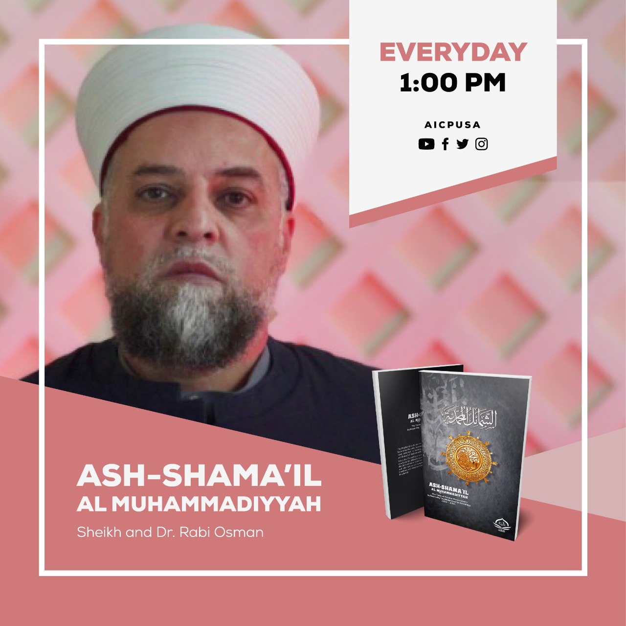The Traits of Prophet Muhammad - Shaykh and Dr. Rabi Osman